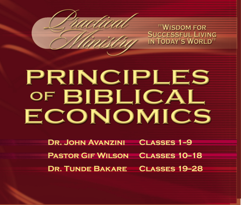 Principles of Biblical Economics – PR 201 (3 Credits)