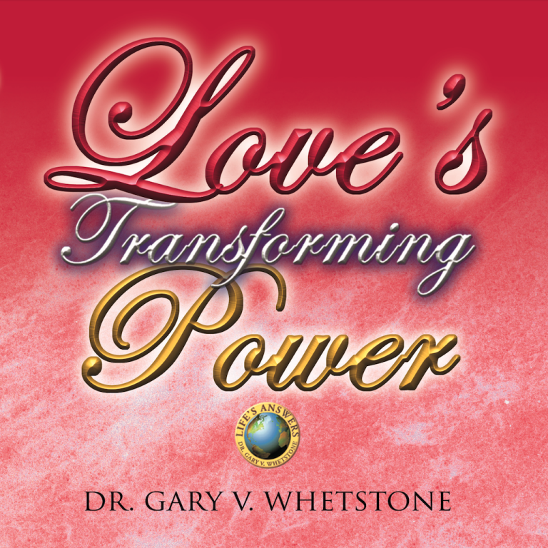 Love’s Transforming Power
