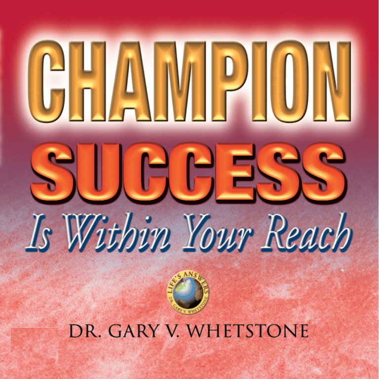 Champion, Success is Within Your Reach
